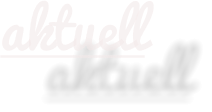 aktuell