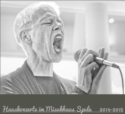 Hauskonzerte im Misukhaus Spula     2014-2015
